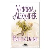 Evlilik Oyunu - Victoria Alexander