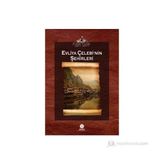 EVLIYA ÇELEBI'NIN ŞEHIRLERI - EVLIYA ÇELEBI