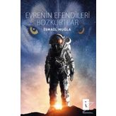 Evrenin Efendileri Bozkurtlar - İsmail Muğla