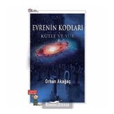 Evrenin Kodları - Orhan Akağaç