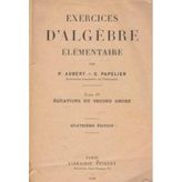Exercises D'algebre Elementaire - Problemes Du Second Degre - 1948 Yılı İlk Baskısı