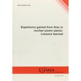 Experience Gained from Fires in Nuclear Power Pl – Lessons Learned