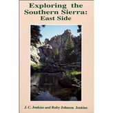 Exploring the Southern Sierra: East Side