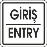 Extra Fix Pvc Giriş-Entry Uyarı Levhası