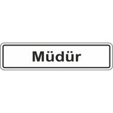 Extra Fix Pvc Müdür Uyarı Levhası