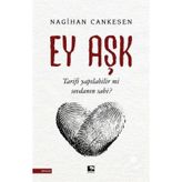 Ey Aşk - Nagihan Cankesen