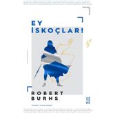 Ey İskoçlar! - Robert Burns