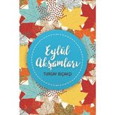 Eylül Akşamları - Turgay Bıçakcı