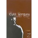 EYLÜL YORGUNU - GÜNER ENER