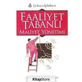 FAALIYET TABANLI MALIYET YÖNETİMİ - SABRI BURAK ARZOVA