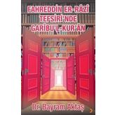 Fahreddin Er-Razi Tefsiri’nde Garibu’l Kur’ân