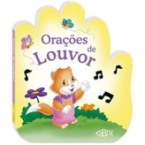 Falando com Papai do Céu. Orações de Louvor