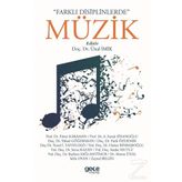 Farklı Disiplinlerde Müzik - Ünal İmik