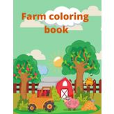 Farm Coloring Book