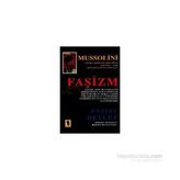 Faşizm-Faşist Devlet - Mussolini