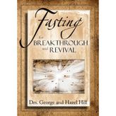 Fasting for Breakthrough and Revival - Seeking God