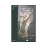 Fatih Sultan Mehmed’e Nasihatlar - Abdullah Uçman