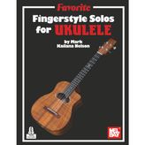 Favorite Fingerstyle Solos for Ukulele