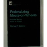 Federalizing Meals-On-Wheels : Private Sector Loss