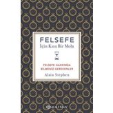 Felsefe İçin Kısa Bir Mola - Alain Stephen