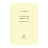 Felsefe İçin Manifesto - Alain Badiou