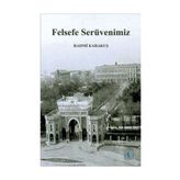 Felsefe Serüvenimiz - Rahmi Karakuş