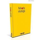 Felsefe Sözlüğü - Gülser Erçel
