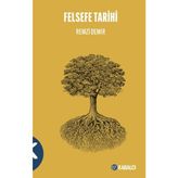 Felsefe Tarihi - Remzi Demir