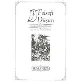 Felsefi Düşün Sayı 9 - Hümanizm - Kolektif