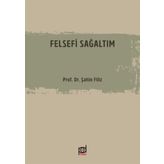 Felsefi Sağaltım-Prof.Dr.Filiz Şahin