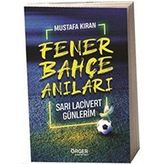 Fenerbahçe Anıları - Mustafa Kıran