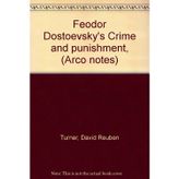 Feodor Dostoevsky's Crime and punishment, [Unknown Binding] David Reuben Turner
