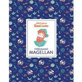 Ferdinand Magellan Little Guide to Great Lives Isabel Thomas