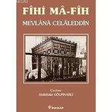FÎHI MÂ-FÎH - MEVLÂNÂ CELÂLEDDIN