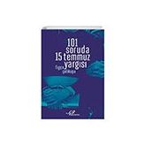 Figen Çalıkuşu 101 Soruda 15 Temmuz Yargısı