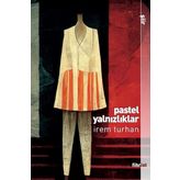Fihrist Pastel Yalnızlıklar