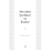 Fıkh-I Ekber Şerhleri ve Kader
