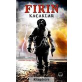 Fırın - Kaçaklar / Alexander Gordon Smith