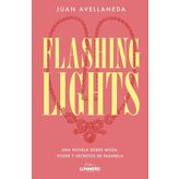 Flashing lights: Una novela sobre moda, poder y secretos de pasarela