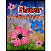 FLOWER COLORING BOOK FOR KIDS