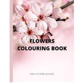 Flowers Colouring Book