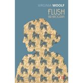Flush - Bir Biyografi - Virginia Woolf
