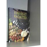 Fondues et raclettes
