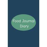 Food Journal Diary: Track Your Meals and Workouts Daily to Reach Your Health Goals | 100 Pages | 6"x9" Size