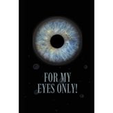 For My Eyes Only! Keep Out!