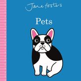Foster, J: Jane Foster's Pets