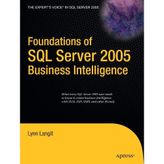 [Foundations of SQL Server 2005 Business Intelligence] [By: Langit, Lynn] [April, 2007]