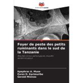 Foyer de peste des petits ruminants dans le sud de la Tanzanie