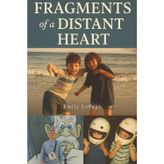Fragments Of A Distant Heart