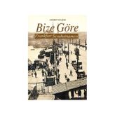 FRANKFURT SEYAHATNAMESI BIZE GÖRE - AHMET HAŞİM